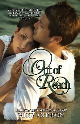 Out of Reach by Missy Johnson