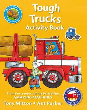 Amazing Machines Tough Trucks Activity by Tony Mitton