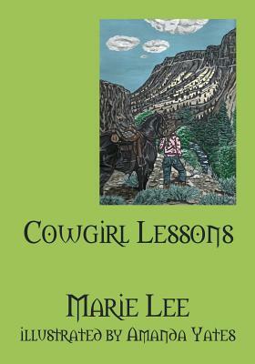 Cowgirl Lessons by Marie Lee