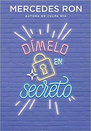 Dímelo en secreto (Dímelo #2) by Mercedes Ron