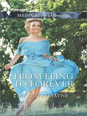 From Fling to Forever by Avril Tremayne