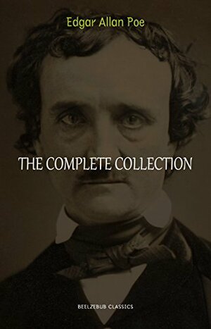 Edgar Allan Poe: The Complete Collection by Edgar Allan Poe