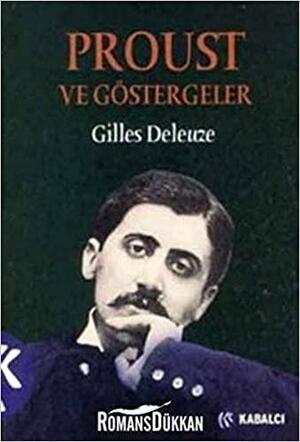 Proust ve Göstergeler by Gilles Deleuze