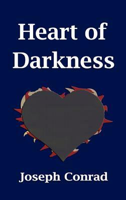 Heart of Darkness by Joseph Conrad