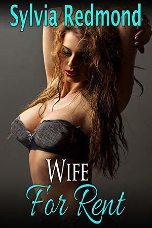 Wife for Rent by Sylvia Redmond, Sylvia Redmond