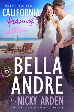 California Dreaming by Nicky Arden, Bella Andre