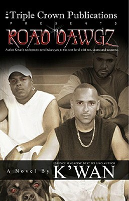 Road Dawgz by K'wan