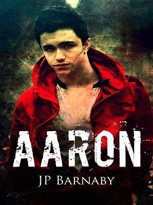 Aaron by J.P. Barnaby