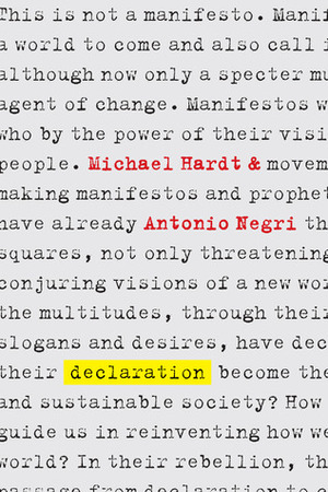 Declaration by Antonio Negri, Michael Hardt