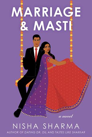 Marriage & Masti by Nisha Sharma