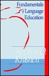 Fundamentals of Language Education by Stephen D. Krashen