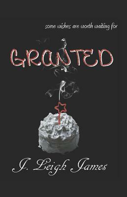 Granted by J. Leigh James