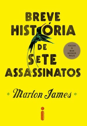 Breve História de Sete Assassinatos by Marlon James