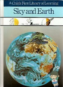 Sky and Earth by Time-Life Books