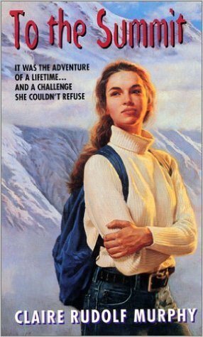 To the Summit by Various, Claire Rudolf Murphy