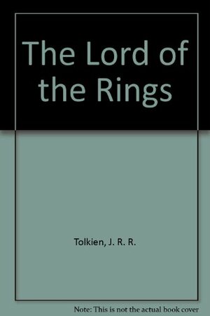 The Hobbit / The Lord of the Rings by J.R.R. Tolkien