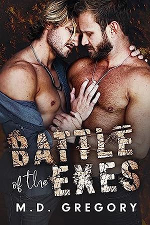 Battle of the Exes by M.D. Gregory