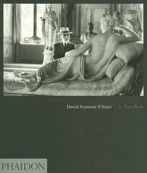 David Seymour (Chim) by Tom Beck
