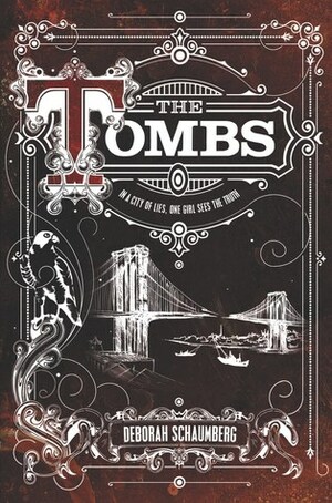 The Tombs by Deborah Schaumberg