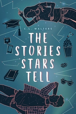 The Stories Stars Tell by CL Walters