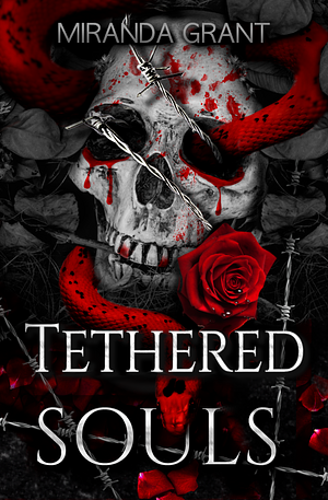 Tethered Souls by Miranda Grant