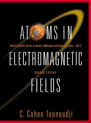 Atoms in Electromagnetic Fields by Claude Cohen-Tannoudji