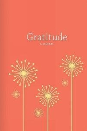 Gratitude: A Journal: (Thankfulness Journal, Journal for Women) by Catherine Price