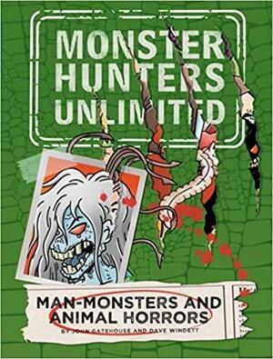 Man-Monsters and Animal Horrors by John Gatehouse