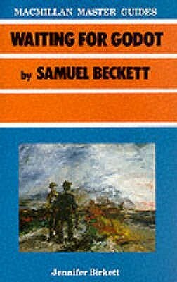 Waiting For Godot By Samuel Beckett by Jennifer Birkett