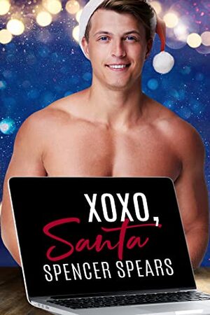 XOXO, Santa by Spencer Spears