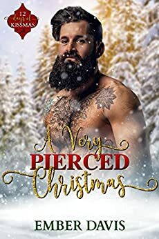 A Very Pierced Christmas by Ember Davis