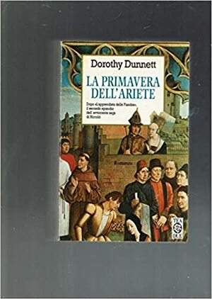 La primavera dell'ariete by Dorothy Dunnett