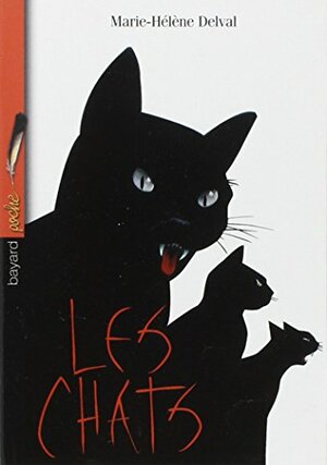 Les chats by Marie-Hélène Delval