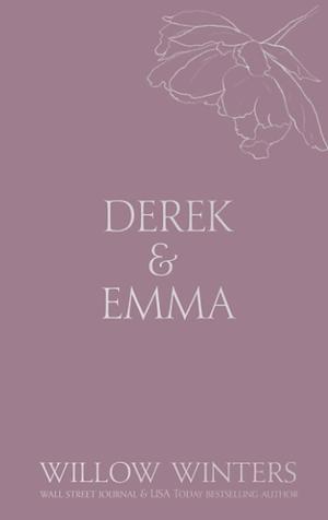 Derek &amp; Emma: Burned Promises by Willow Winters