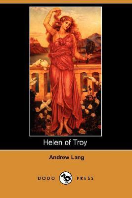 Helen of Troy by Andrew Lang