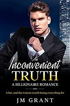 An Inconvenient Truth (Obsession, #1) by JM GRANT