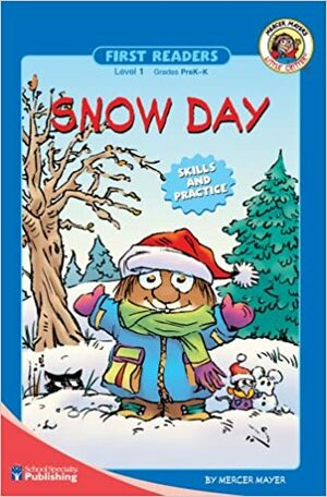 Snow Day by Mercer Mayer