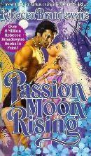 Passion Moon Rising by Rebecca Brandewyne