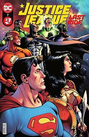 Justice League: Last Ride (2021-) #7 by Miguel Mendonça, Chip Zdarsky, Darick Robertson, Diego Rodríguez