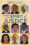 Stories of the Spirit of Justice by Jemar Tisby