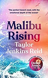 Malibu Rising by Taylor Jenkins Reid