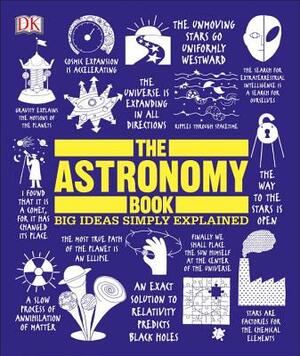 The Astronomy Book: Big Ideas Simply Explained by DK