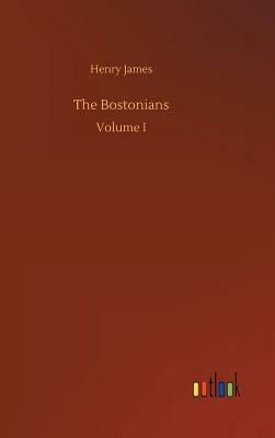 The Bostonians by Henry James