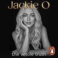 The Whole Truth by Jackie O