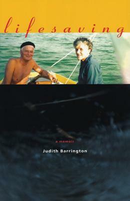 Lifesaving: A Memoir by Judith Barrington