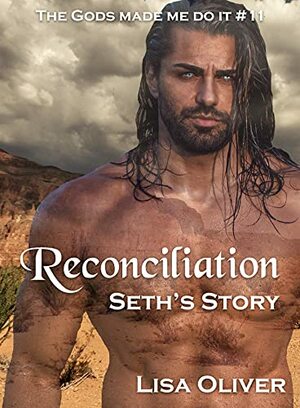 Reconciliation: Seth's Story by Lisa Oliver