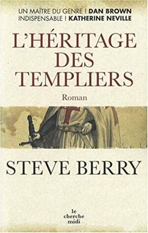 L'héritage des Templiers by Françoise Smith, Steve Berry