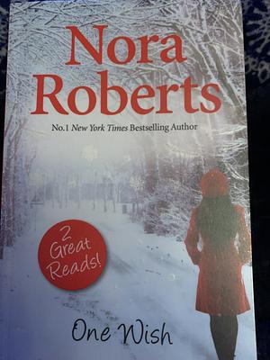 One Wish by Nora Roberts