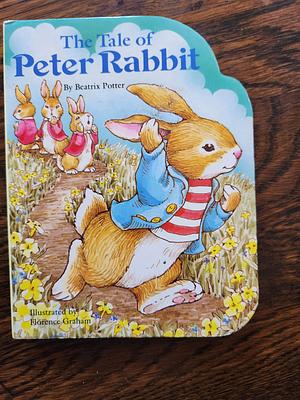 The Tale of Peter Rabbit by Beatrix Potter