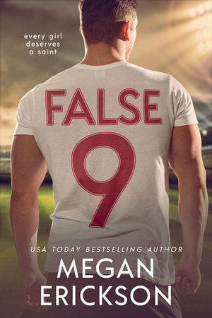 False 9 by Megan Erickson